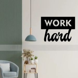 Work Hard Acrylic Wall Art